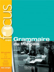 Focus - grammaire du francais a1-b1
