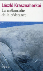 La mélancolie de la résistance