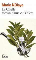 La cheffe, roman d'une cuisiniere