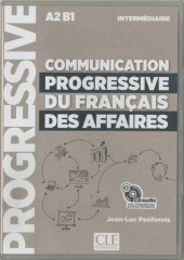 Communication progressive du français des affaires - intermédiaire - cd collectifs