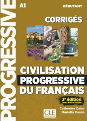 Civilisation progressive du français débutant corrigés a1 3ème édition avec 450 activités