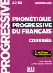 Phonétique progressive du français a2-b2 intermédiaire 2e édition