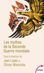 Les mythes de la seconde guerre mondiale