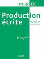 Production ecrite niveaux b1-b2  - livre