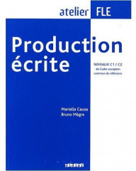 Production ecrite niveaux c1-c2  - livre