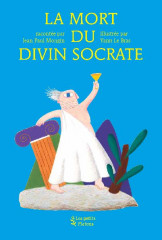 La mort du divin socrate