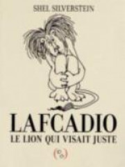 Lafcadio, le lion qui visait juste