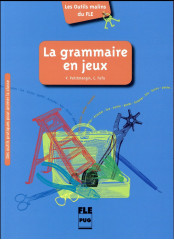 Grammaire en jeux (la)