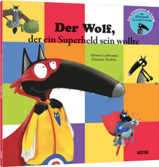 Le loup qui voulait etre un super-heros en allemand