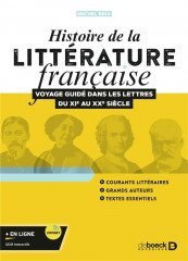 Histoire de la litterature francaise - voyage guide dans les lettres du xie au xxe siecle