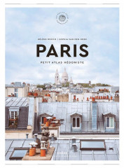 Paris - petit atlas hedoniste