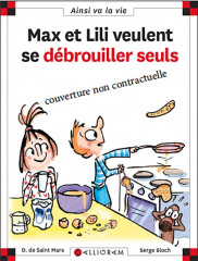 Max et lili veulent se débrouiller seuls 