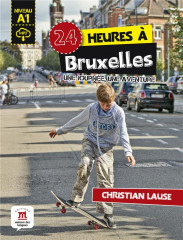 24 heures a bruxelles - une journee, une aventure