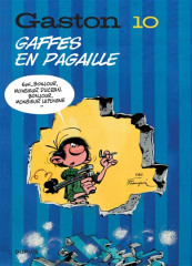 Gaston (édition 2018) - tome 10 - gaffes en pagaille