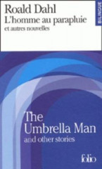 L'homme au parapluie et autres nouvelles/the umbrella man and other stories