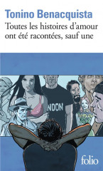 Toutes les histoires d'amour ont été racontées, sauf une