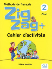 Zigzag + niveau 2 - cahier d'activités