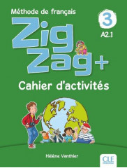 Zigzag plus niveau 3 exercices - cahier d'activités