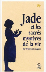 Jade et les sacrés mystères de la vie