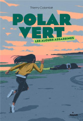 Polar vert, tome 01