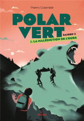 Polar vert - saison 2, tome 01