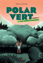 Polar vert - saison 2, tome 02