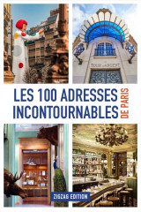 Les 100 adresses incontournables de paris