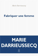 Fabriquer une femme