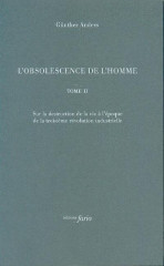 L' obsolescence de l'homme t. 2