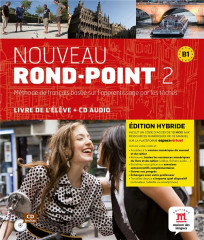 Nouveau rond-point 2 - livre de l'élève - éd. hybride