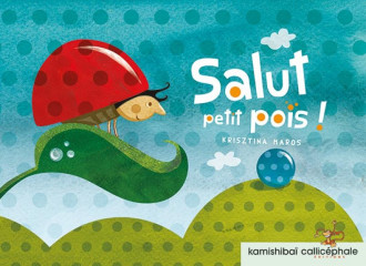 Salut petit pois !