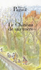 Le chateau de ma mère