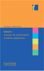 Collection f - inclure : français langue de scolarisation et élèves allophones