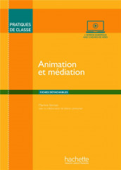 Pratiques de classe - animation et médiation