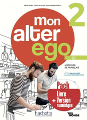 Mon alter ego 2 - pack livre de l'élève + version numérique (a2)