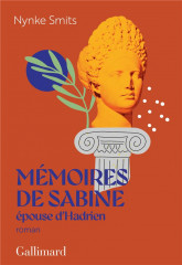 Memoires de sabine, epouse d'hadrien - une histoire d'amour hors norme