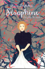 Séraphine - nouvelle édition