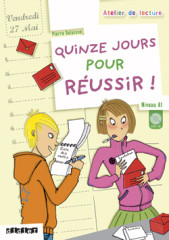 Atelier de lecture - quinze jours pour reussir - niv. a1 - livre + cd - 15 jours pour reussir livre