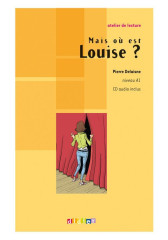 Atelier de lecture - mais ou est louise ? - niv. a1 - livre + cd