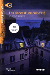 Mondes en vf - les singes d'une nuit d'été - niv. a2 - livre + audios