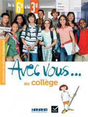 Avec vous... au college - de la 6e a la 3e - cahier + didierfle.app