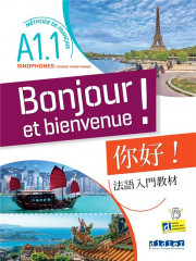 Bonjour et bienvenue a1.1 - pour sinophones (chinois traditionnel) - livre-cahier +didierfle.app