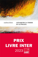 Attaquer la terre et le soleil - prix inter 2023