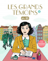 Les grands temoins en bd , tome 04