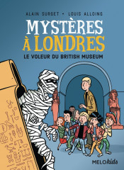 Mystères à londres tome 1 - le voleur du british muséum