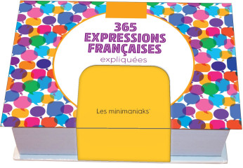 Minimaniak 365 expressions françaises - mini calendrier