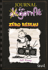 Journal d'un dégonflé - tome 10 - zéro réseau