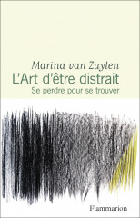 L'art d'être distrait