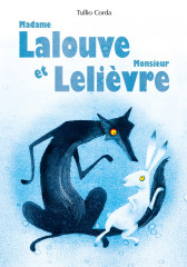 Madame lalouve et monsieur lelièvre