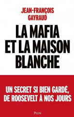 La mafia et la maison blanche